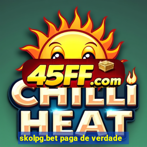 skolpg.bet paga de verdade